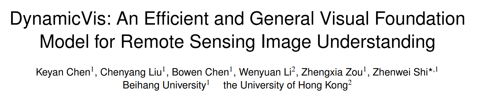 图片[2] - AI科研 编程 读书笔记 - 【人工智能】DynamicVis: 一种用于遥感图像理解的高效通用视觉基础模型 - AI科研 编程 读书笔记 - 小竹の笔记本